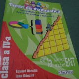 Cumpara ieftin TESTE DE MATEMATICA CLASA IV -EDUARD DANCILA