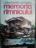 MEMORIA RAMNICULUI- CONSTANTIN MATEESCU, BUC. 1979