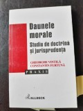 DAUNELE MORALE. STUDIU DE DOCTRINA SI JURISPRUDENTA - GHEORGHE VINTILA