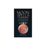 Moon spells for beginners, a step-by-step guide to moon magic, spells lunar phases and rituals