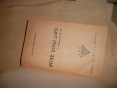 Louis Bromfield - Intre doua lumi foto