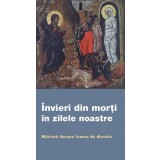Invieri Din Morti In Zilele Noastre. Marturii Despre Lumea De Dincolo, - Editura De Suflet