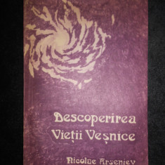 Nicolae Arseniev - Descoperirea Vietii Vesnice. Introducere in credinta crestina