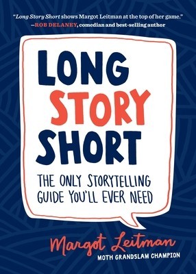 Long Story Short: The Only Storytelling Guide You&#039;ll Ever Need