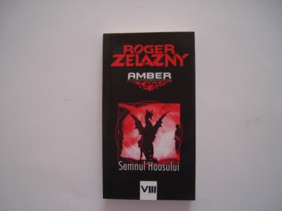 Semnul Haosului - Roger Zelazny foto