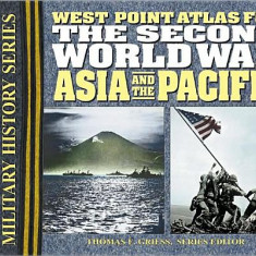 West Point Atlas for the Second World War: Asia and the Pacific