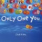 Only One You