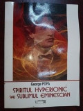 Spiritul hyperionic sau sublimul eminescian- George Popa
