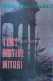 Teme, motive, mituri si metamorfoza lor - 1990 - DIM. Pacurariu ($J49), Albatros