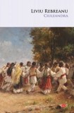 Cumpara ieftin Ciuleandra/Liviu Rebreanu, Litera