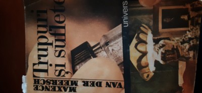 Trupuri si suflete Maxence van Der Meersch 1990 foto