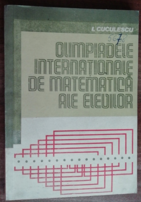 myh 50s - I Cuculescu - Olimpiadele internati de matematica ale elevilor - 1984