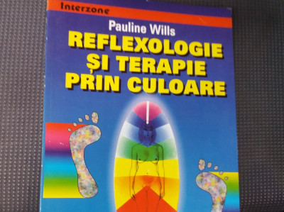 REFLEXOLOGIE PRIN TERAPIE SI CULOARE PAULINE WILLS foto