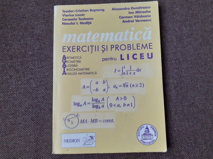 ANDREI VERNESCU ,MATEMATICA EXERCITII SI PROBLEME PENTRU LICEU
