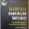 SECRETELE OAMENILOR IMPLINITI. DE CE UNII REUSESC, IN TIMP CE ALTII ESUEAZA-PHILIP BAKER-271235
