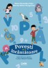 Povești &icirc;nc&acirc;ntătoare. Caiet de lucru pentru clasa pregătitoare. Vol.2, Corint
