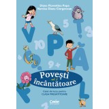 Povești &icirc;nc&acirc;ntătoare. Caiet de lucru pentru clasa pregătitoare. Vol.2
