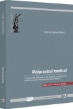 Malpraxisul medical - Gabriel Adrian Nasui - Editura Universul Juridic