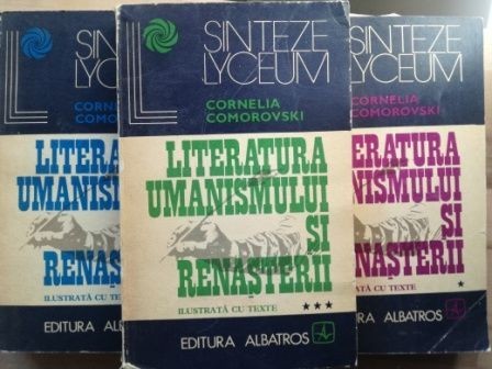 Literatura umanismului si renasterii 1, 2, 3- Cornelia Comorovski