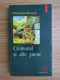 Slawomir Mrozek - Croitorul și alte piese