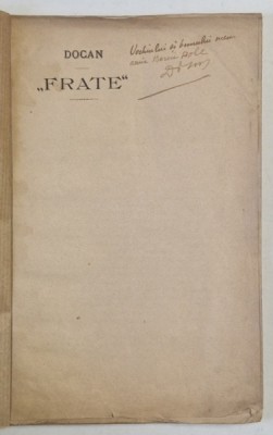 &amp;#039;&amp;#039; FRATE &amp;#039; de DOCAN , EDITIE INTERBELICA , DEDICATIE * foto