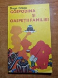 Carte de bucate - gospodina si oaspetii familiei - din anul 1977