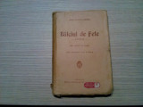 BALCIUL DE FETE - Iama - Alexandru Ivanovici Kuprin - 1924, 400 p., Alta editura