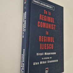 Virgil Magureanu / Alex Stoenescu De la regimul comunist la regimul Ion Iliescu