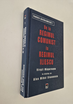 Virgil Magureanu / Alex Stoenescu De la regimul comunist la regimul Ion Iliescu foto