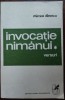 MIRCEA DINESCU - INVOCATIE NIMANUI (VERSURI) [VOLUM DE DEBUT, 1971]