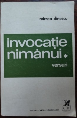 MIRCEA DINESCU - INVOCATIE NIMANUI (VERSURI) [VOLUM DE DEBUT, 1971] foto