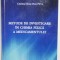 METODE DE INVESTIGARE IN CHIMIA FIZICA A MEDICAMENTULUI de CRISTINA ELENA DINU - PIRVU , 2013