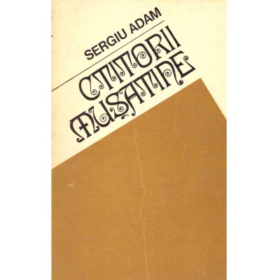 Sergiu Adam - Ctitorii Musatine - 137827 foto