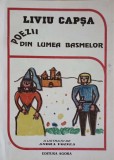 Poezii din Lumea Basmelor - Versuri Copii, Liviu Capsa, Agora 1997, Carte Copii Povesti