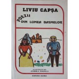 POEZII DIN LUMEA BASMELOR (VERSURI PENTRU COPII)-LIVIU CAPSA-246447