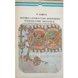 ISTORIA LITERATURII ROMANESTI INTRODUCERE SINTETICA-NICOLAE IORGA-109538