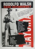 CASO SATANOWSKY por RODOLFO WALSH , 2007