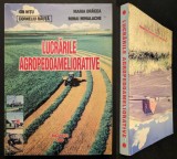 Pedologie LUCRARI AGRO-PEDO-AMELIORATIVE Agricultura Ameliorare Fertilizare SOL