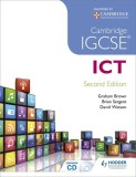 Cambridge IGCSE ICT 2nd Edition | Dave Watson, Brian Sargent, Graham Brown, Hodder Education