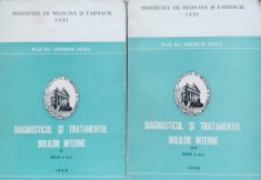 Diagnosticul Si Tratamentul Bolilor Interne Vol.1-2 - George Popa , E501