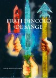 Frati dincolo de sange, Cartea