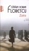 Zaira - Catalin Dorian Florescu, Polirom 2012, Roman, Beletristica, 454 pagini
