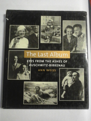 The Last Album * EYES FROM THE ASHES OF AUSCHWITZ- BIRKENAU - Ann WEISS foto