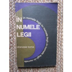In Numele Legii - Atanasie Toma