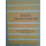 Sorina Bercescu - Poezia trubadurilor (Editia: 1979)