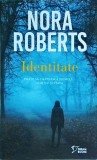 Nora Roberts - Identitate