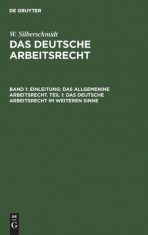 Einleitung: Das allgemenine Arbeitsrecht. Teil 1: Das deutsche Arbeitsrecht im weiteren Sinne foto