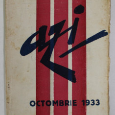 AZI , REVISTA LUNARA DE LITERATURA , CRITICA SI ARTA , ANUL II , NR. 3 , OCTOMBRIE , 1933