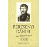 Berzsenyi D&aacute;niel v&aacute;logatott versei - Berzsenyi D&aacute;niel