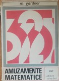 Martin Gardner Amuzamente matematice